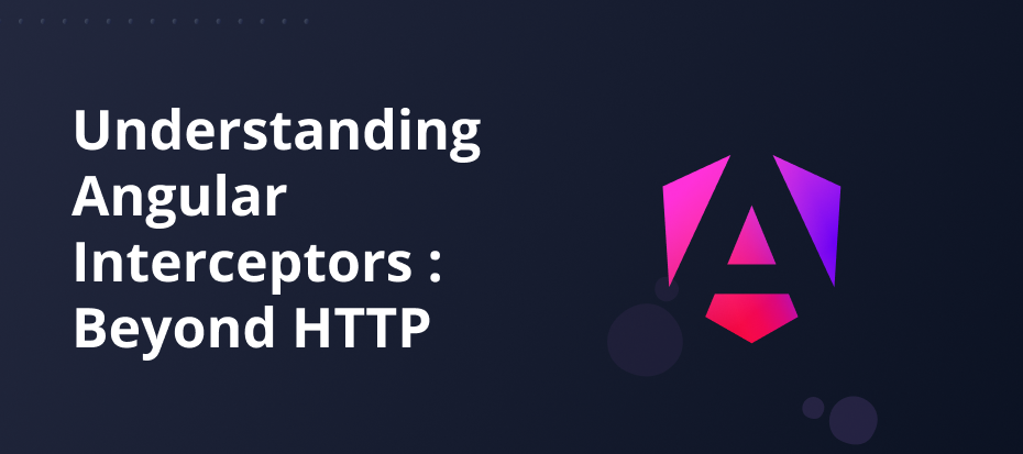 HTTP interceptors in Angular